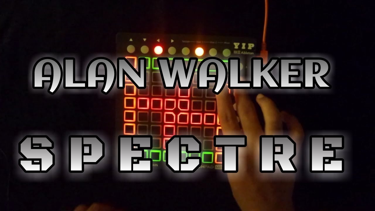 Alan Walker - Spectre - Launchpad Cover by YIP Pro + [Project File]