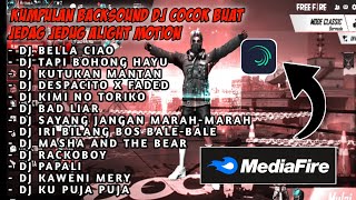 KUMPULAN LAGU DJ 30 DETIK COCOK UNTUK BACKSOUND JEDAG-JEDUG ALIGHT MOTION