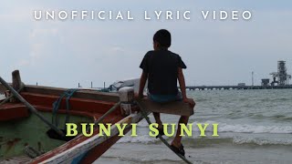 The Panasdalam Bank - Bunyi Sunyi (Unofficial Lyric Video)