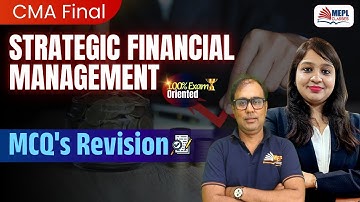 CMA Final - Strategic Financial Management | MCQ
