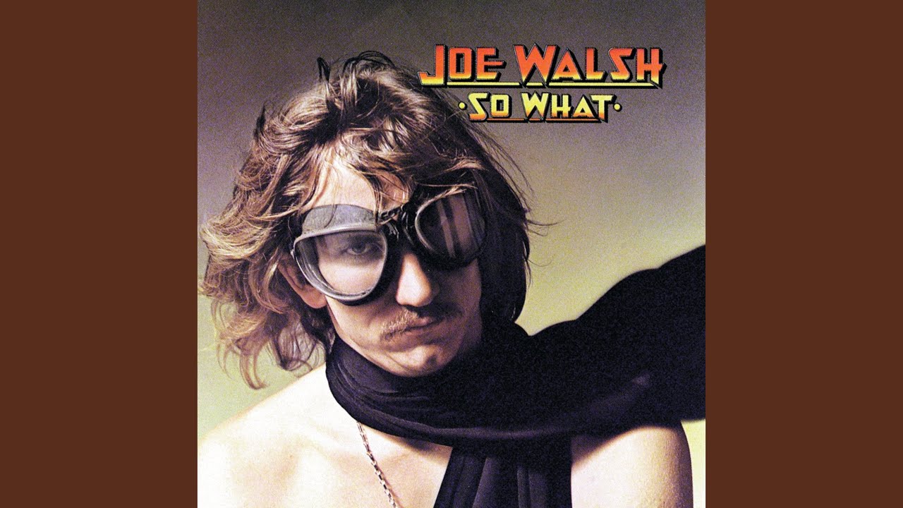 Joe Walsh 『So What』｜tummy