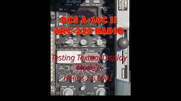New ARC-210 Radio for the DCS A-10C II - Textual Display Mode