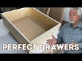 How to get perfect drawers every time