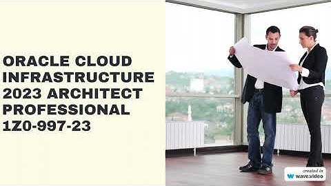 Oracle Cloud Infrastructure 2023 Architect Professional 1Z0-997-23