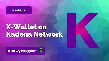 X-Wallet on Kadena Network - Spinning The Chainweb