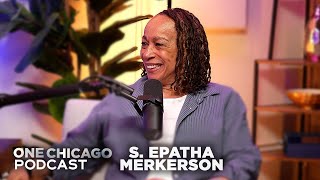 Famous S. Epatha Merkerson (Sharon Goodwin on Chicago Med) | The One Chicago Podcast Wealth