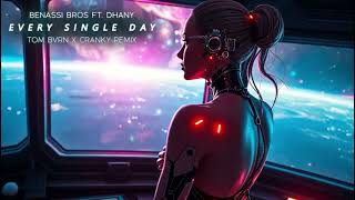 Download Lagu Benassi Bros ft. Dhany - Every Single Day (TOM BVRN x Cranky Remix) MP3