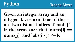 Python Interview Question 42 - Given an integer array `nums` and an integer `k`, return `true` if Net Worth