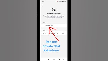 imo private chat kaise kare I how to chat & call privacy on imo| imo me private chat kya hai #imo