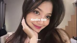 Mandire Hade (slowed reverb) @dulanarx