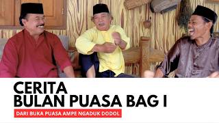 STORY OF THE FASTING MONTH PART 1 BETAWI ORA