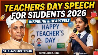 Teachers Day Speech for Students 2026 | Best & Heart Touching Speech in English | 5 September 2026