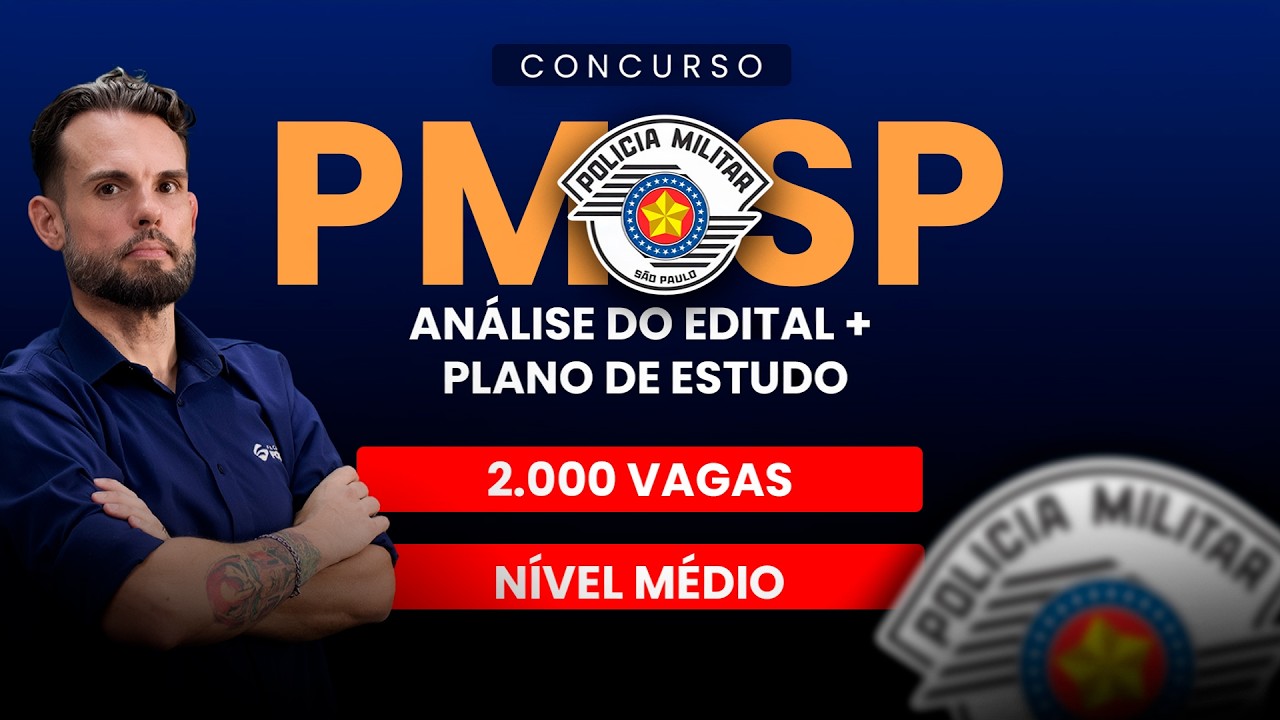 CONCURSO PM SP I ANALISE DE EDITAL E PLANO DE ESTUDOS