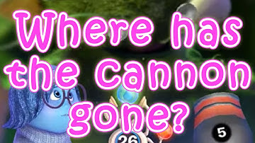 Where has the cannon gone? - The gadget after Level 811. Inside Out Thought Bubbles