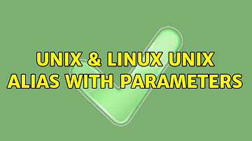 Unix & Linux: Unix alias with parameters (2 Solutions!!)