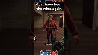 [TF2] Must have been the wind again.. | #tf2 #comedy #tf2soldier #memes #tf2memes | (Shorts Edition)