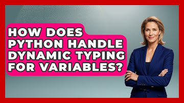 How Does Python Handle Dynamic Typing For Variables? - Python Code School