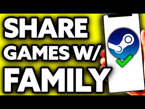 How To Share Steam Games With Family 2023