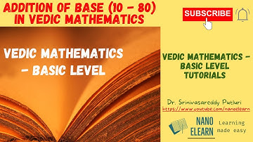 Vedic Mathematics - Basic Level - Tutorials - #3 Addition of Base 10 to 80