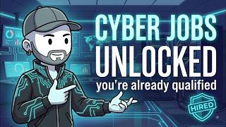 5 Cyber Jobs You're Already Qualified For!