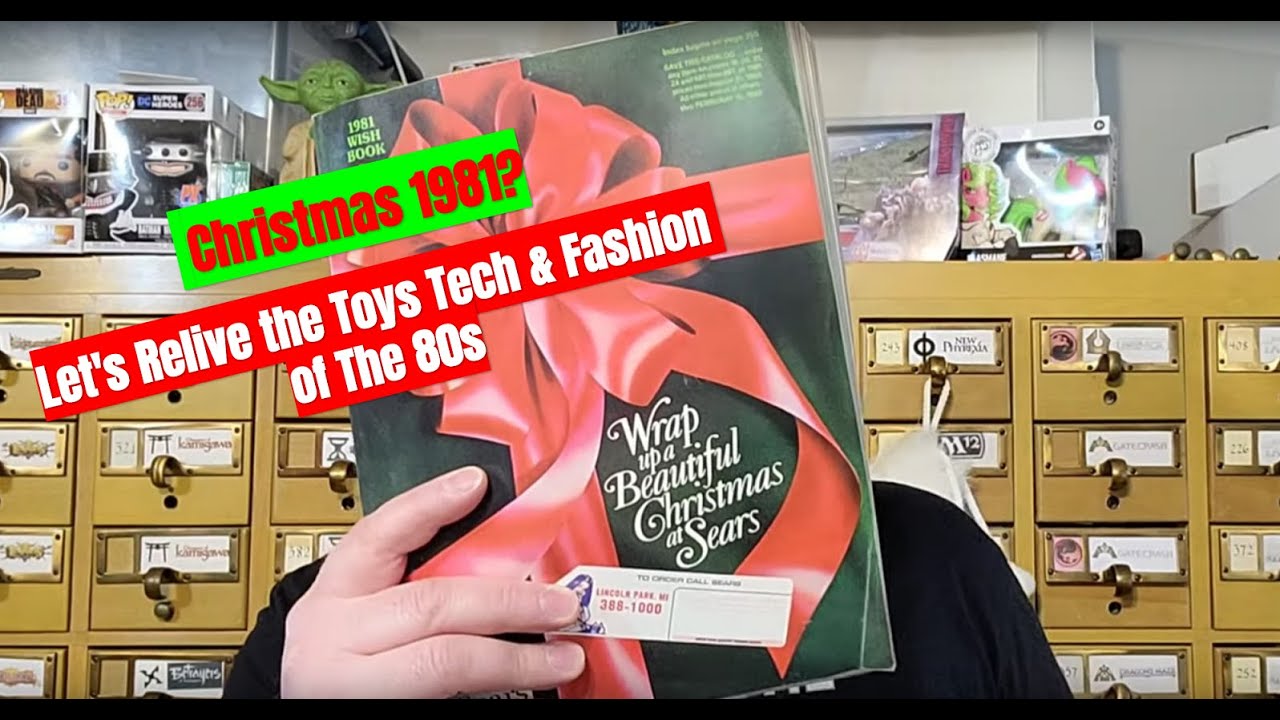 Rekindle Memories of Toys Style & Tech of the 80s With This Vintage 1981 Sears Christmas Wish Book