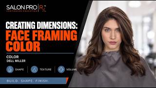 Create Soft, Dimensional Face-Framing Color | Pro Technique screenshot 3
