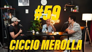 EP #59 - LA MALATΓ PER IL SUONO con ββ @CiccioMerollaOfficial