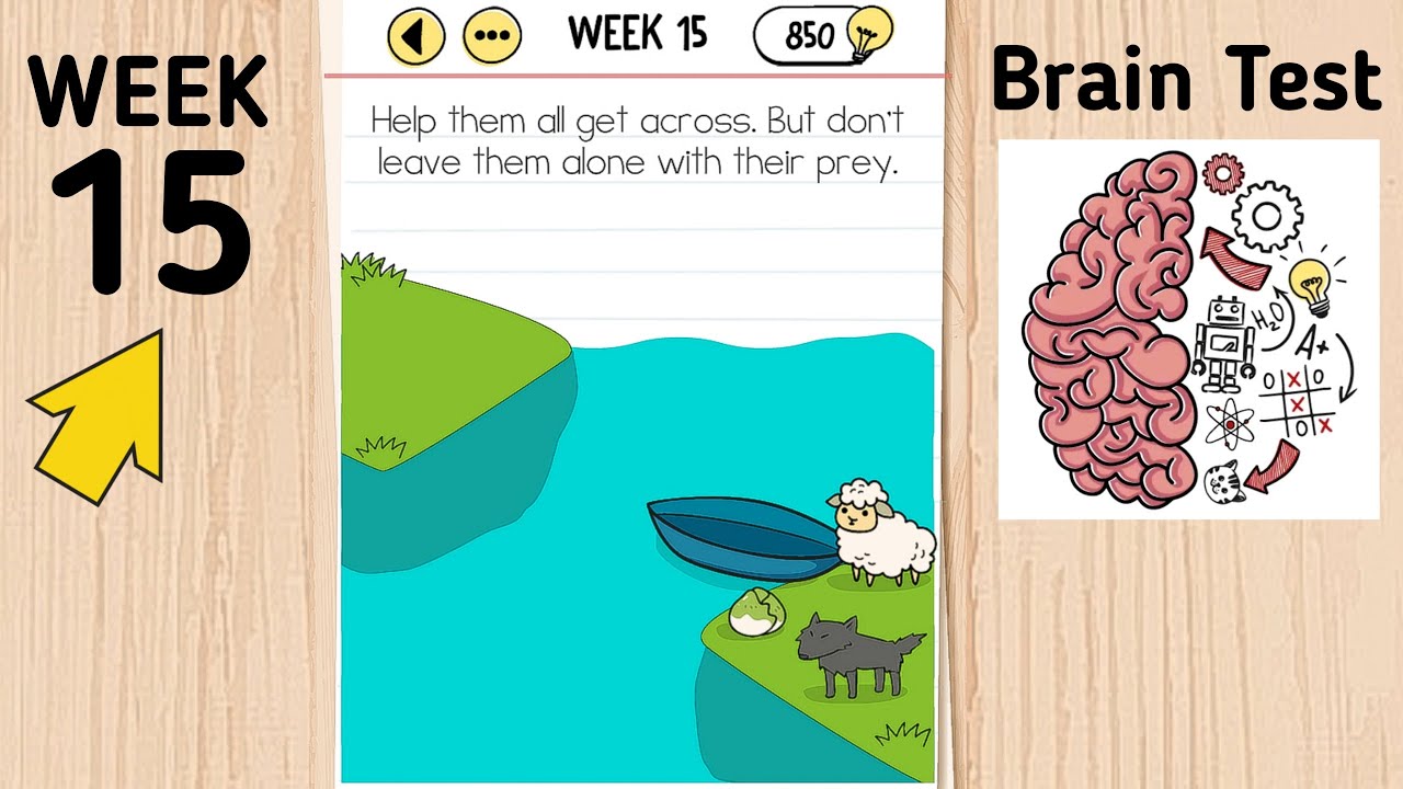 Newest 2022) Brain Test Week 15 Help Them All Get Across. But Don ...