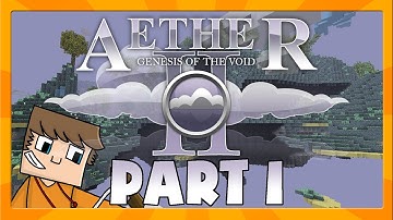 Minecraft - Aether II - Part 1 - Welcome to The Aether!