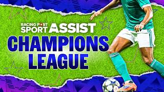 معاينة مباراة الإياب من ربع نهائي دوري أبطال أوروبا | نصائح المراهنات على كرة القدم | ذا يورو أسيست screenshot 3