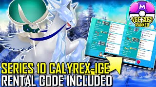 SERIES 10 CALYREX-ICE TEAM | VGC 2021 | Pokémon Sword \& Shield - Pokésports