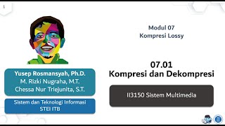 II3150 Sistem Multimedia - Pertemuan 14 (Kompresi Lossy)
