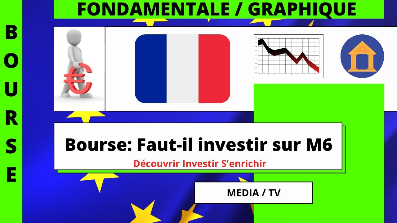 Bourse: Faut-il investir sur M6 (Action Dividende de 5%)