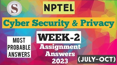 Cyber Security and Privacy || Week-2 Assignment Answers 2023 || NPTEL|| #nptel2023