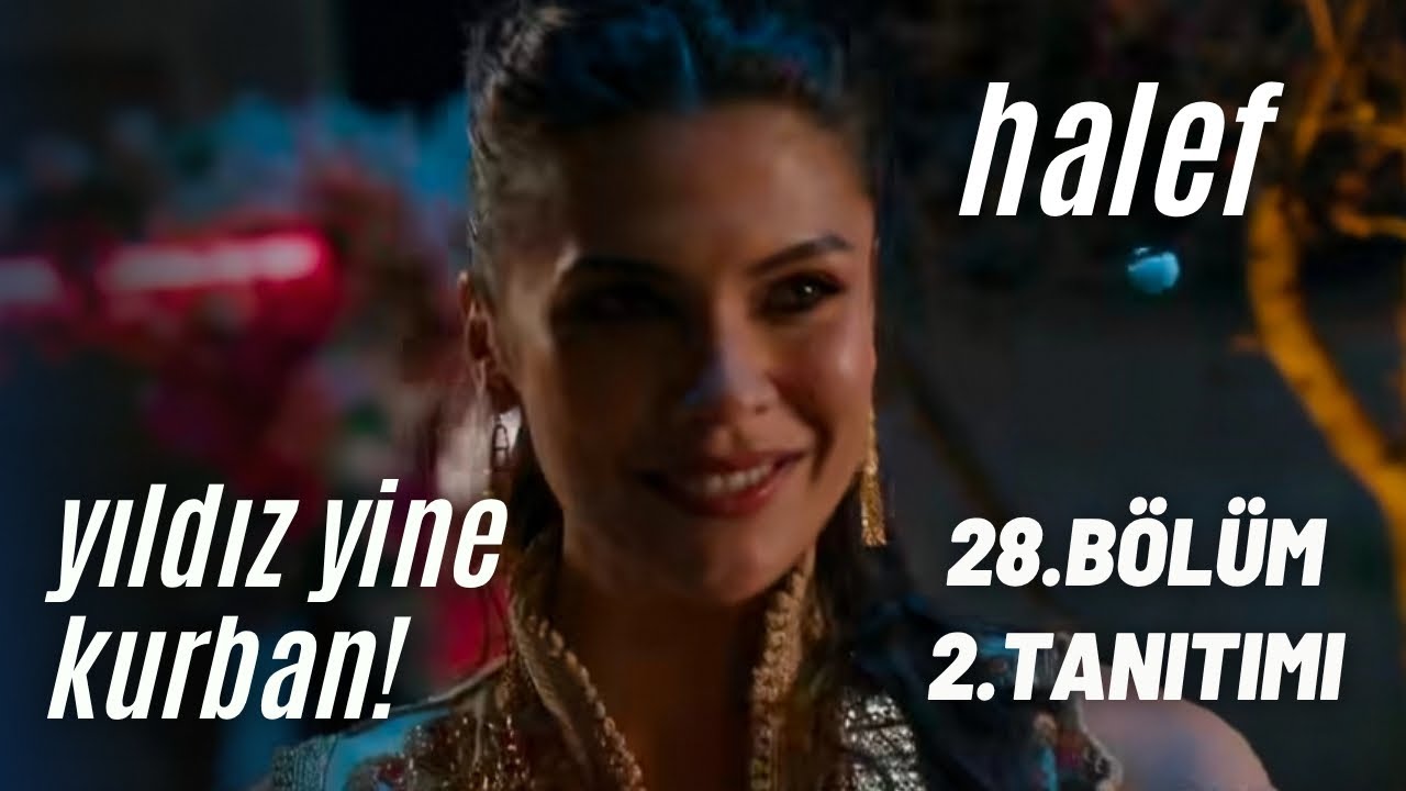 HALEF 28. BÖLÜM 2. TANITIMI / YILDIZ YİNE KURBAN! #birandamlayılmaz # ...
