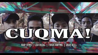 C U Q M A ! - Leo Rizal K2F X Zhay-Kill TFR X Toxic Rhyme X Rap Svns TFR