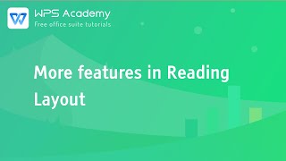 [WPS Academy] 2.5.2 Excel:More features in Reading Layout