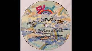 Vaughan Mason & Butch Dayo ~ Feel My Love - YouTube