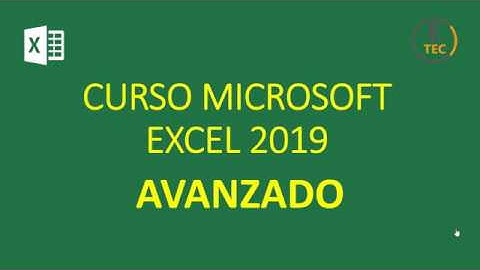 CURSO EXCEL AVANZADO 2019 - SESIÓN 01
