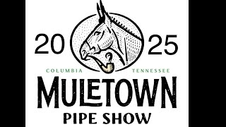 2025 Muletown Pipe Show