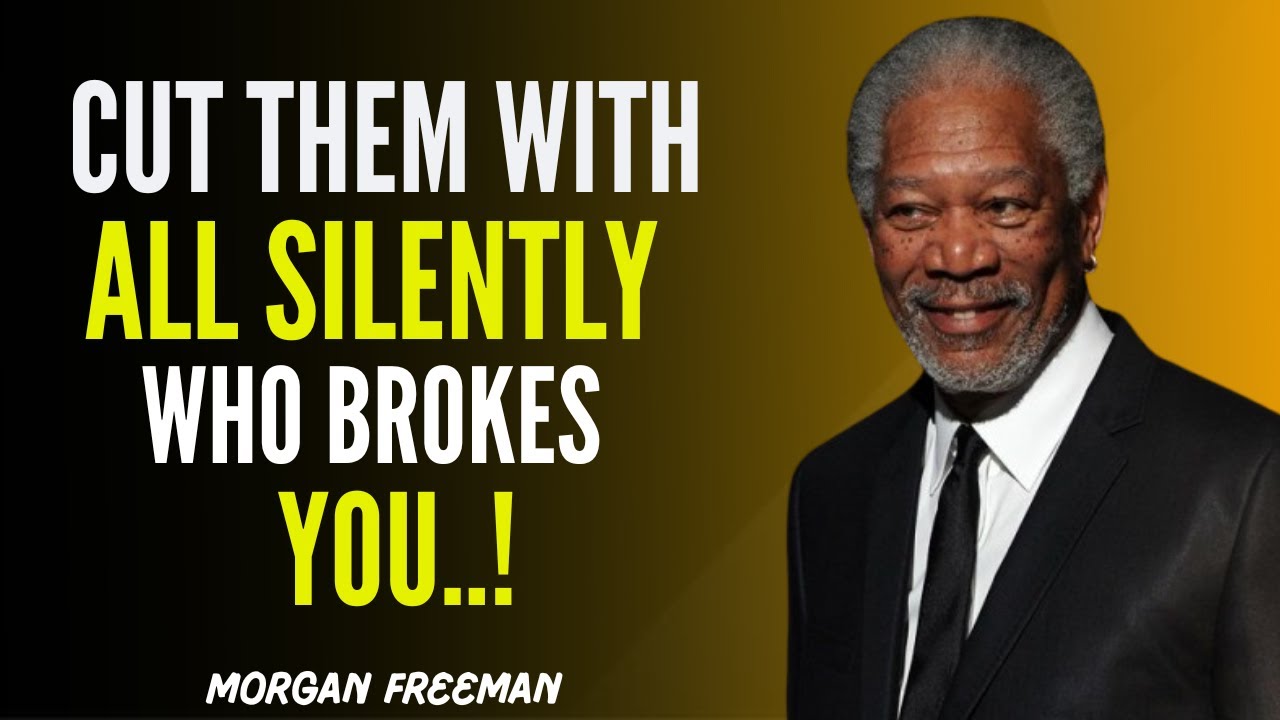 Morgen Freeman :God Will Rebuild You in Front of Those Who Broke You Stronger Unbreakable.