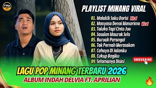Aprilian Ft Indah Delvia - MALAKIK SAKU BARISI - MANYASA DENAI MANARIMO | LAGU POP MINANG VIRAL 2026