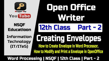 How to Create Envelope in OpenOffice Writer | Word Processing | 12th Class | NSQF | Part- 2 in Hindi