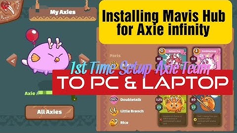 How to Install Mavis Hub for Axies Infinity On Your Laptop or PC
