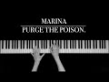 MARINA - PurgeThe Posion | Piano Version