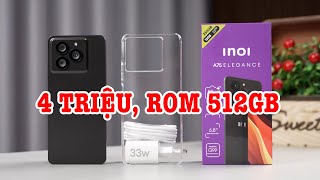Trên Tay Inoi A75 Điện Thoại 4 Triệu Có Rom 512Gb