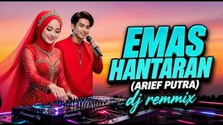 HENTAKAN BASS, KISAH PILU DI BALIK HANTARAN! ❤️ EMAS HANTARAN - Arief Putra | DJ JARUM 12 Remix