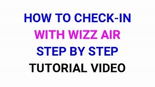 How to Make Check-In with Wizz Air • Step by Step Video ᴴᴰ