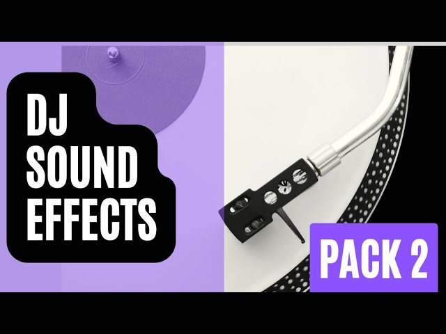 DJ SOUND EFFECTS (PACK 2) - How to Download class=