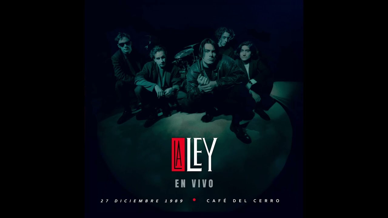 La Ley - Que Va A Suceder (En Vivo, Café del Cerro 27.12.1989)